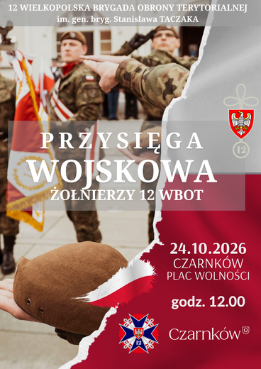 Przysięga wojskowa na Placu Wolności w Czarnkowie