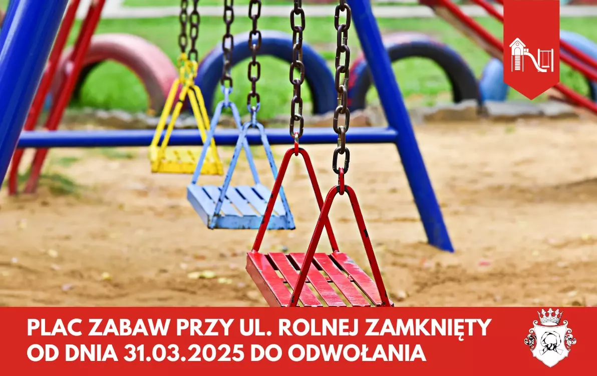 Zdjęcie do Zamknięcie placu zabaw przy ul. Rolnej 2