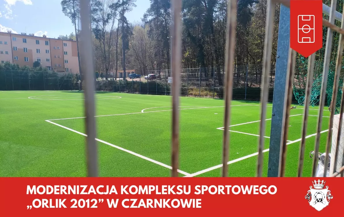 Zdjęcie do Modernizacja kompleksu sportowego &bdquo;Orlik 2012&rdquo; w Czarnkowie