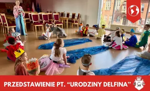 Zdjęcie do &quot;Urodziny Delfina&quot; &ndash; ekologiczne przedstawienie przedszkolak&oacute;w 