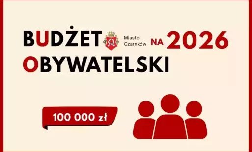 Zdjęcie do Budżet Obywatelski Gminy Miasta Czarnk&oacute;w &ndash; edycja VII 2025, projekty zgłoszone do realizacji na 2026 rok