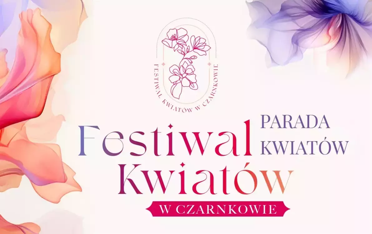 Zdjęcie do Zostań częścią kwiatowego święta w Czarnkowie!