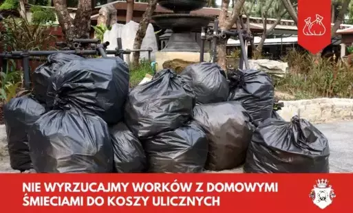 Zdjęcie do Nie wyrzucajmy work&oacute;w z domowymi śmieciami do koszy ulicznych