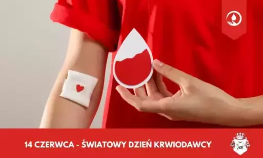 Zdjęcie do Światowy Dzień Krwiodawcy &ndash; dziękujemy za dar życia