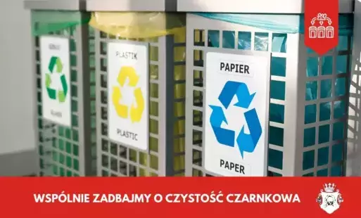 Zdjęcie do Wsp&oacute;lnie zadbajmy o czystość Czarnkowa