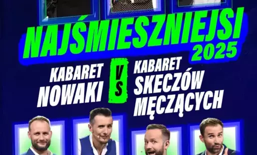 Zdjęcie do Najśmieszniejsi 2025 &ndash; kabaretowy wiecz&oacute;r w Czarnkowie