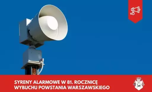Zdjęcie do Syreny alarmowe w 81. rocznicę wybuchu Powstania Warszawskiego 
