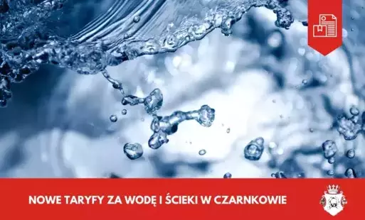 Zdjęcie do Nowe taryfy za wodę i ścieki w Czarnkowie