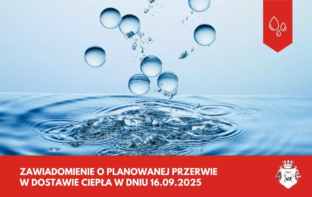 Zdjęcie do Zawiadomienie o planowanej przerwie w dostawie ciepła w dniu 16.09.2025r.