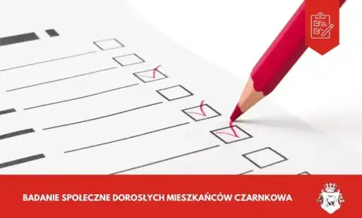 Zdjęcie do Badanie społeczne dorosłych mieszkańc&oacute;w Czarnkowa