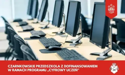 Zdjęcie do Czarnkowskie przedszkola z dofinansowaniem w ramach programu &bdquo;Cyfrowy Uczeń&rdquo;