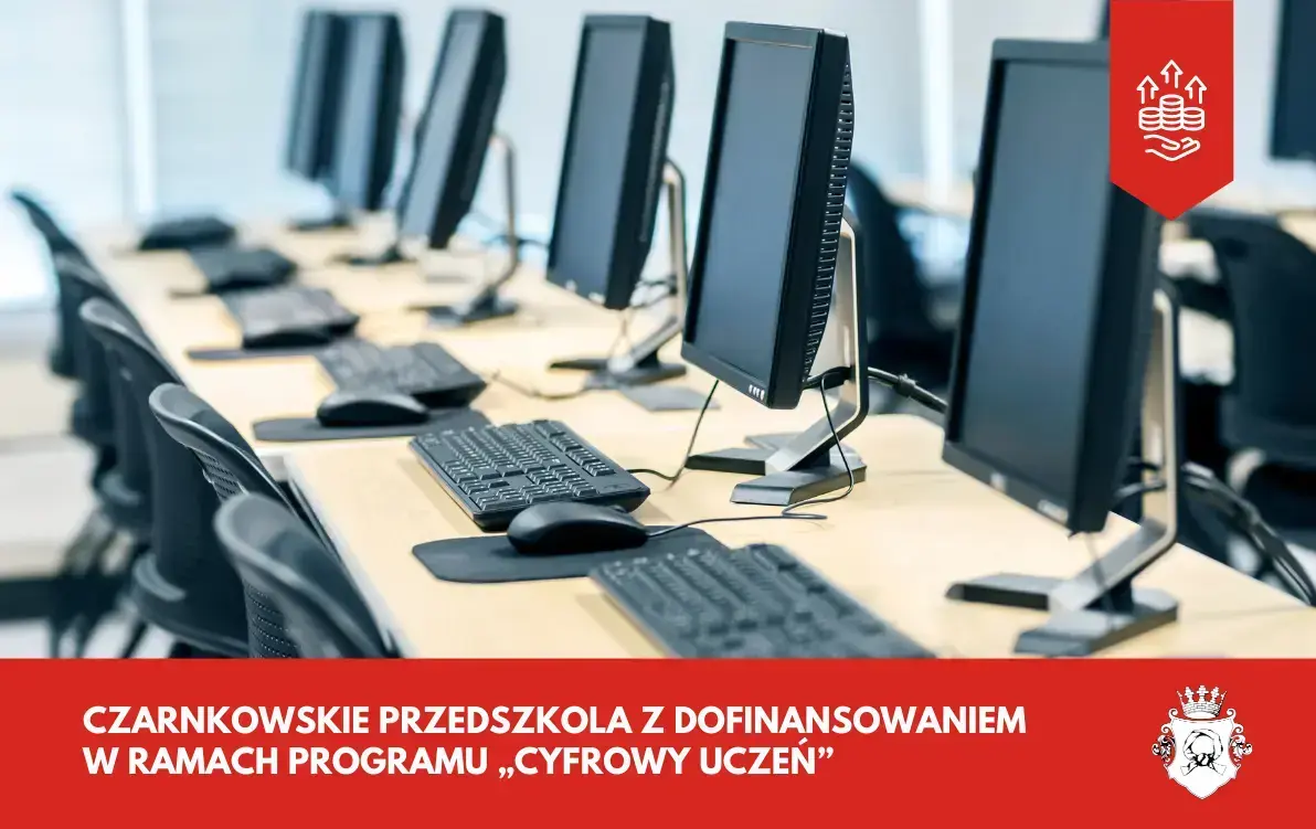Zdjęcie do Czarnkowskie przedszkola z dofinansowaniem w ramach programu &bdquo;Cyfrowy Uczeń&rdquo;