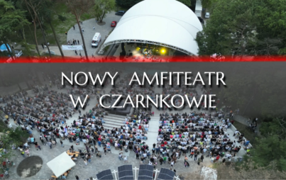 Zdjęcie do Otwarcie nowego amfiteatru w Czarnkowie - reportaż