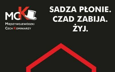 Zdjęcie do Kampania Społeczna &quot;Sadza płonie. Czad zabija. Żyj!&quot;