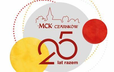 Zdjęcie do 25-lecie Miejskiego Centrum Kultury w Czarnkowie - relacja