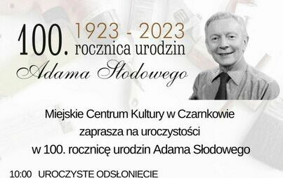 Zdjęcie do 100 rocznica urodzin Adama Słodowego