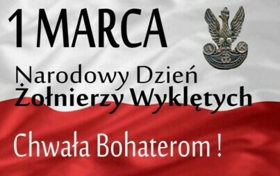 Zdjęcie do 1 marca - Narodowy Dzień Pamięci &bdquo;Żołnierzy Wyklętych&rdquo;. 