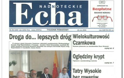 Zdjęcie do Nowy numer tygodnika &quot;Nadnoteckie Echa&quot; już w sprzedaży !