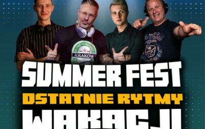 Zdjęcie do Summer Fest "Ostatnie Rytmy Wakacji" - 24 sierpnia (sobota) - wstęp wolny !