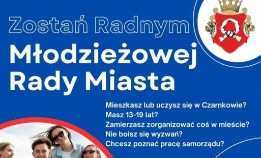 Zdjęcie do Burmistrz Miasta Czarnk&oacute;w ogłasza nab&oacute;r do Młodzieżowej Rady Miasta Czarnk&oacute;w na kadencję 2024-2026