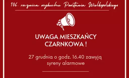 Zdjęcie do Zawyją syreny z okazji Narodowego Dnia Zwycięstwa Powstania Wielkopolskiego
