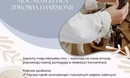 Zdjęcie do Aromaterapia &ndash; moc roślin dla zdrowia i harmonii
