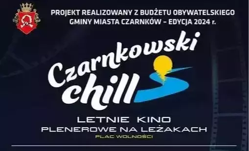 Zdjęcie do Czarnkowski Chill &ndash; Letnie Kino Plenerowe