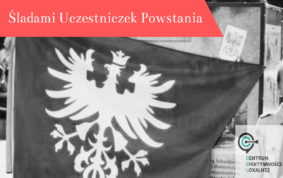 Zdjęcie do Śladami Uczestniczek Powstania - gra miejska