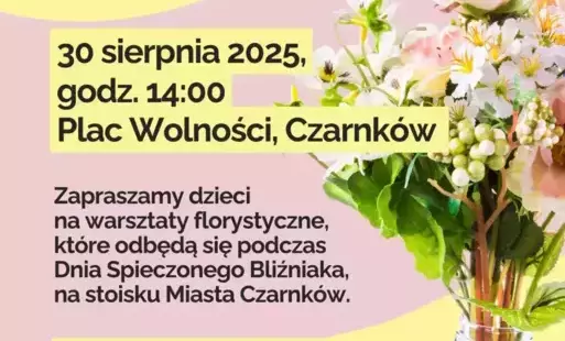 Zdjęcie do Warsztaty florystyczne dla dzieci podczas Dnia Spieczonego Bliźniaka