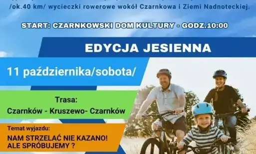 Zdjęcie do Rodzinne Rajdy Rowerowe &bdquo;Soboty na dw&oacute;ch k&oacute;łkach&rdquo; &ndash; Edycja Jesienna