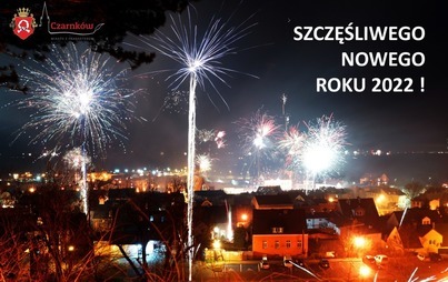 Zdjęcie do Szczęśliwego Nowego Roku 2022 !