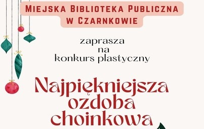 Zdjęcie do Konkurs &quot;Najpiękniejsza ozdoba choinkowa&quot;