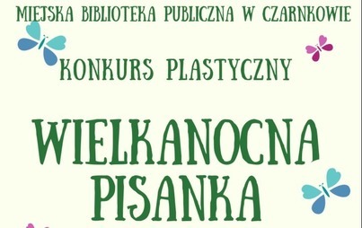 Zdjęcie do Wielkanocna pisanka 2023 - zapowiedź konkursu