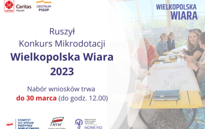 Zdjęcie do Masz pomysł? Wielkopolska Wiara pomoże go zrealizować!