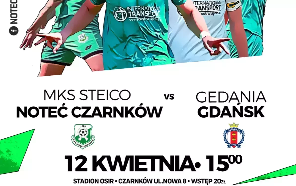 Zdjęcie do Mecz 3. Ligi: MKS STEICO Noteć Czarnk&oacute;w vs Gedania Gdańsk