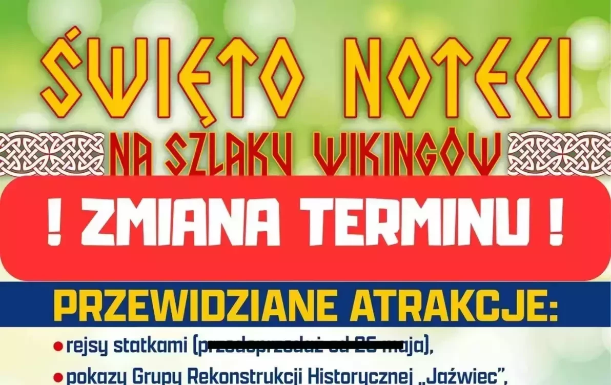Zdjęcie do Zmiana terminu wydarzenia ,,Święto Noteci - na szlaku wiking&oacute;w''