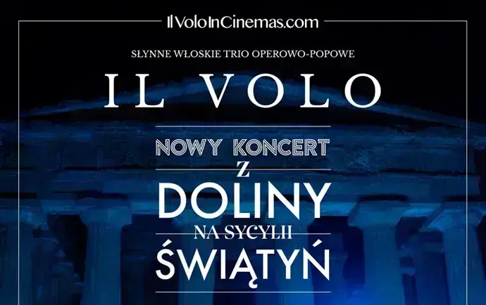 Zdjęcie do IL VOLO &ndash; Kinowy koncert z Doliny Świątyń na Sycylii