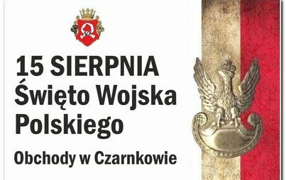 Zdjęcie do 15 SIERPNIA - Święto Wojska Polskiego - obchody w Czarnkowie