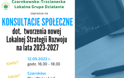 Zdjęcie do  KONSULTACJE SPOŁECZNE w zakresie tworzenia nowej Lokalnej Strategii Rozwoju na lata 2023-2027 - LGD