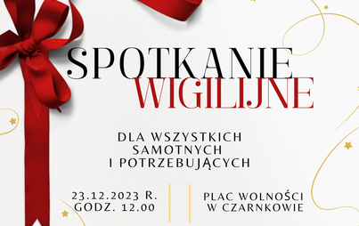 Zdjęcie do SPOTKANIE WIGILIJNE NA PLACU WOLNOŚCI W CZARNKOWIE