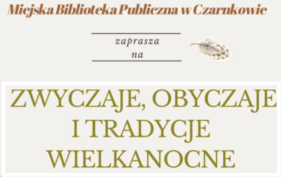 Zdjęcie do Zwyczaje, obyczaje i tradycje Świąt Wielkiej Nocy