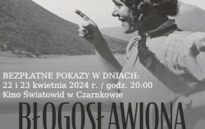 Zdjęcie do BŁOGOSŁAWIONA - bezpłatna projekcja filmu