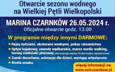 Zdjęcie do Otwarcie sezonu wodnego na Marinie w Czarnkowie