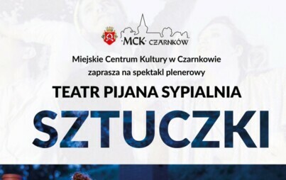 Zdjęcie do Spektakl teatralny &quot;Sztuczki&quot; na Placu Wolności w Czarnkowie - wstęp wolny