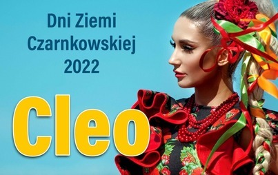 Zdjęcie do Koncert Cleo podczas Dni Ziemi Czarnkowskiej 2022