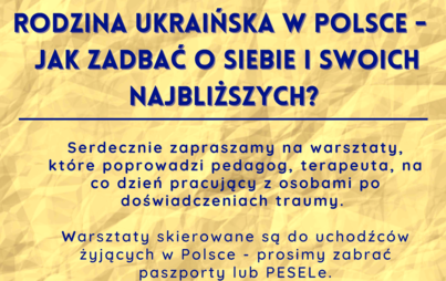 Zdjęcie do Rodzina ukraińska w Polsce - jak zadbać o siebie i swoich najbliższych ?